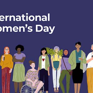 International Women's Day 2025: Celebrating the Strength, Courage, and Influence of Women